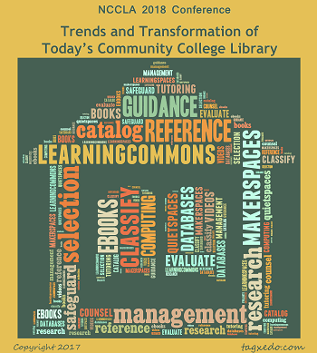 NCCCLA 2018 Conference: Trends and Transformation of Today's Community College Library