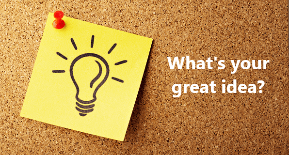 What's your great idea?